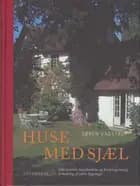 Huse med sjæl