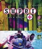 Super +