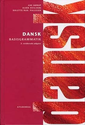 Dansk basisgrammatik af Ulrik Hvilshøj