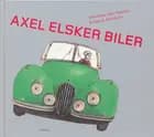 Axel elsker biler