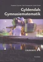 Gyldendals Gymnasiematematik A. Grundbog