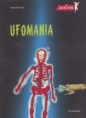 Ufomania af Cecilie Bogh
