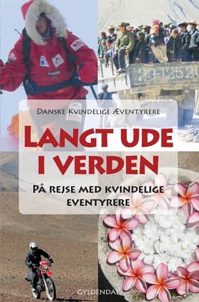 Langt ude i verden af Danske Kvindelige Æventyrere
