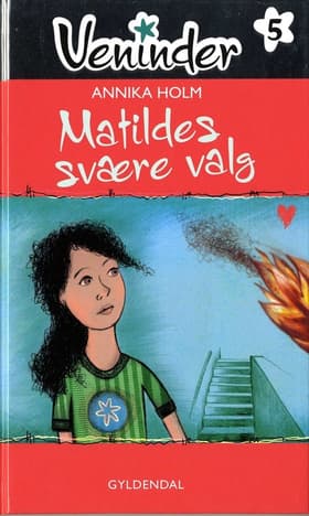 Matildes svære valg af -