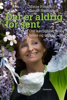Det er aldrig for sent af Sanne Neergaard