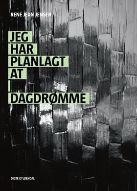 Jeg har planlagt at dagdrømme af René Jean Jensen