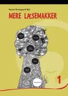 Mere læsemakker 1