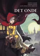 Det Onde - flugten