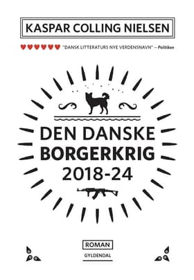 Den Danske Borgerkrig 2018-24 af Kaspar Colling Nielsen