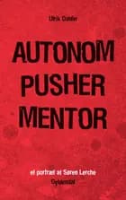 Autonom, pusher, mentor