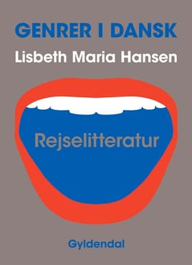 Rejselitteratur af Lisbeth Maria Hansen