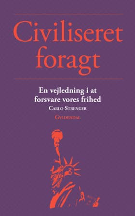 Civiliseret foragt af Carlo Strenger