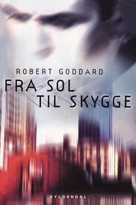 Fra sol til skygge af Robert Goddard
