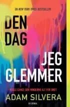 Den dag jeg glemmer