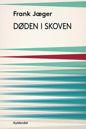 Døden i Skoven af Frank Jæger