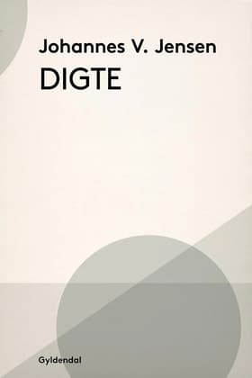 Digte af Johannes V. Jensen