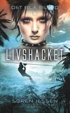 Det blå blod 3 - Livshacket