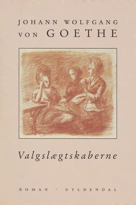 Valgslægtskaberne af J.W. von Goethe