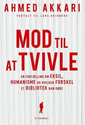 Mod til at tvivle af Ahmed Akkari