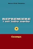 Repremiere i mit indre mørke