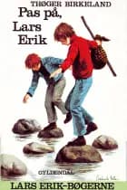 Pas på, Lars Erik
