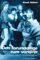 Den forunderlige rum-vandrer