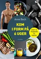 Kom i form på 6 uger