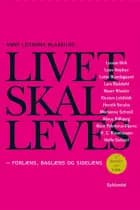 Livet skal leves - forlæns, baglæns og sidelæns