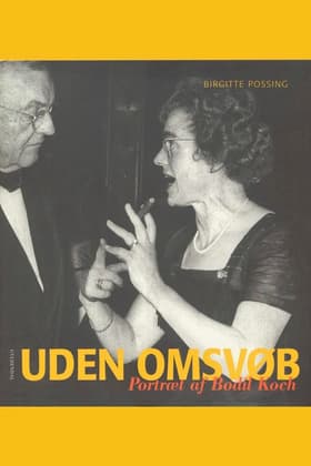 Uden omsvøb af Birgitte Possing