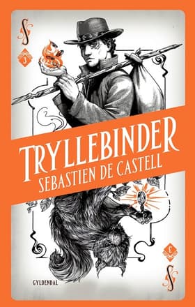 Tryllebinder af Sebastien de Castell