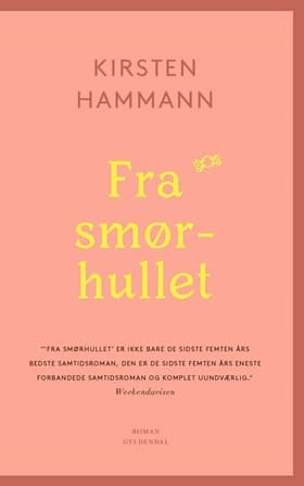 Fra smørhullet af Kirsten Hammann