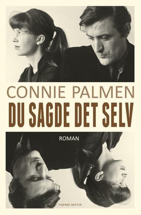 Du sagde det selv af Connie Palmen