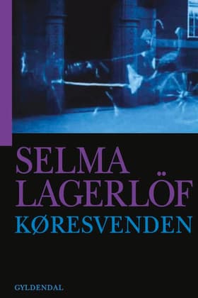 Køresvenden af Selma Lagerløf