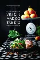 Vej din mad og tab dig