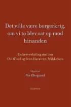 Det ville være borgerkrig, om vi to blev sat op mod hinanden