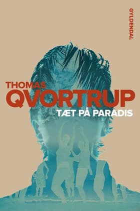 Tæt på paradis af Thomas Qvortrup