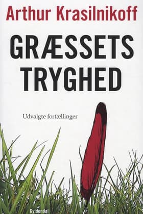 Græssets tryghed af Arthur Krasilnikoff