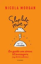 Slap lidt mere af