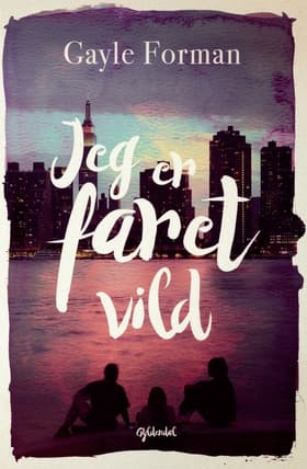 Jeg er faret vild af Gayle Forman