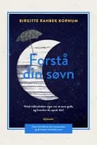 Forstå din søvn af Birgitte Rahbek Kornum
