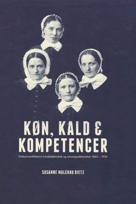 Køn, kald & kompetencer af Susanne Malchau Dietz