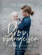 Drop opdragelsen!