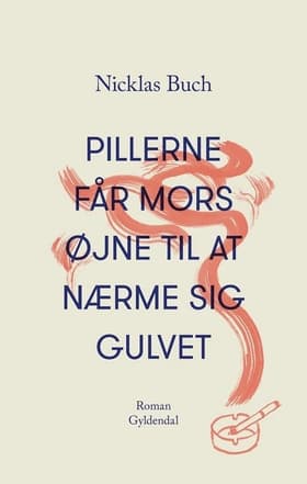 Pillerne får mors øjne til at nærme sig gulvet. af Nicklas Buch