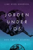 Jorden under os 2 - Den første stjerne