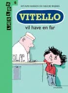Vitello vil have en far