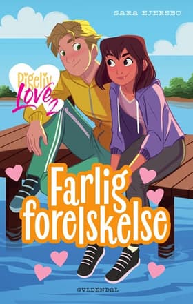 Farlig forelskelse af Sara Ejersbo