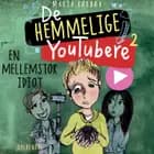De Hemmelige Youtubere 2 - En mellemstor idiot