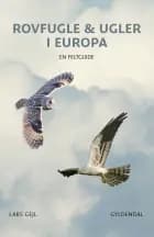 Rovfugle & ugler i Europa
