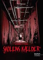 Velkommen til Mørke - Skolens kælder