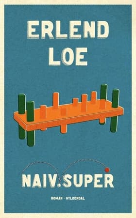 NAIV. SUPER. af Erlend Loe